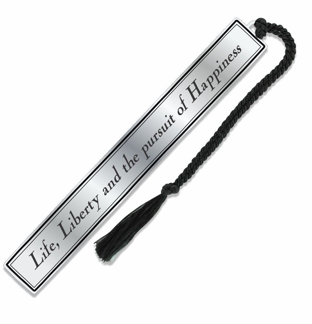 United States America 250 Declaration of Independence bookmark, a sleek vertical design featuring the phrase “Life, Liberty and the Pursuit of Happiness,” finished with a classic black tassel.
