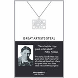 Great Artists Steal Metal Pendant