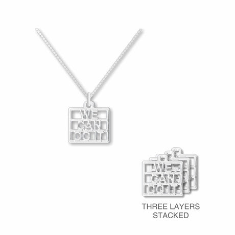 We Can Do It necklace with a silver cutout text pendant on a chain, shown alongside a side view highlighting the pendant’s three-layer stacked construction.